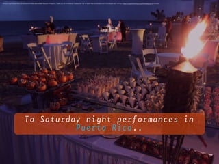 To Saturday night performances in
Puerto Rico..
<a href="https://www.ﬂickr.com/photos/34128007@N04/8667495083/">Prayitno / Thank you for (4 millions +) views</a> via <a href="http://compﬁght.com">Compﬁght</a> <a href="https://creativecommons.org/licenses/by/2.0/">cc</a>
 