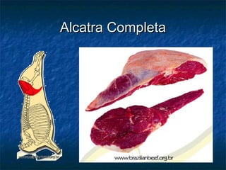 Alcatra Completa
 