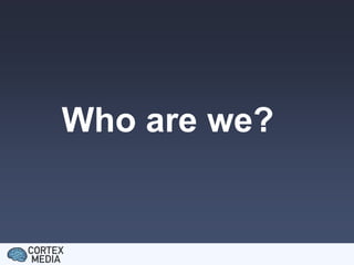 Who are we?