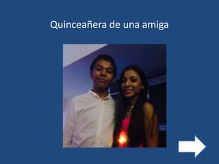 Quinceañera de una amiga