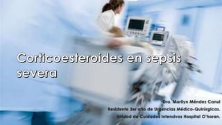 Dra. Marilyn Méndez Canul
Residente 3er año de Urgencias Médico-Quirúrgicas.
Unidad de Cuidados Intensivos Hospital O’horan.
 