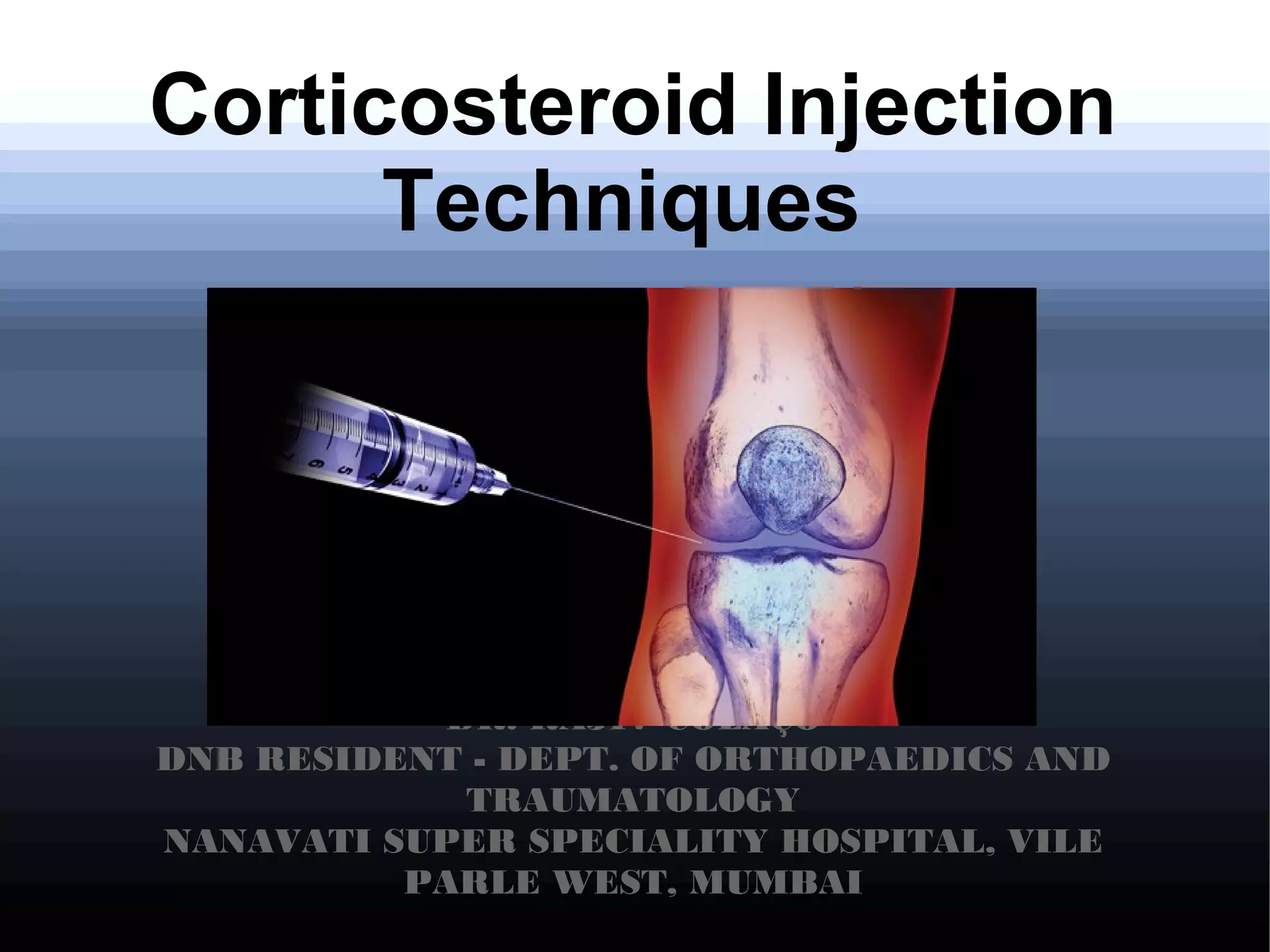 St Injection Corticosteroid injections in Orthopaedics | ODP