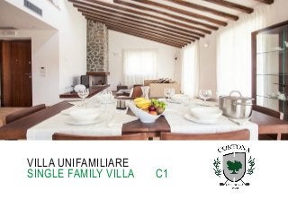 VILLA UNIFAMILIARE
SINGLE FAMILY VILLA C1
 