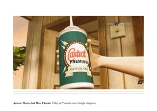 .........................................................................................................................................................................................................................................
.........................................................................................................................................................................................................................................
Autora: María José Maíz Chacón. Vídeo de Youtube.com. Google imágenes.
 