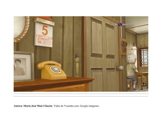 .........................................................................................................................................................................................................................................
.........................................................................................................................................................................................................................................
Autora: María José Maíz Chacón. Vídeo de Youtube.com. Google imágenes.
 
