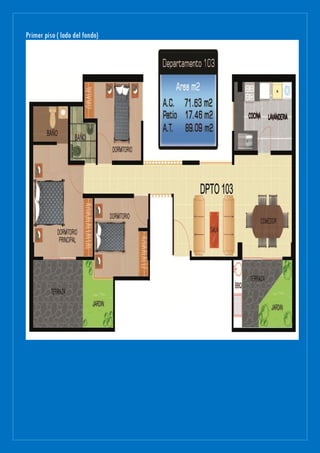 Primer piso ( lado del fondo)
 