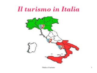 Il turismo in Italia 