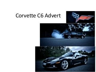 Corvette C6 Advert
 