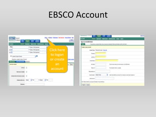 EBSCO Account


Click here
 to logon
or create
    an
 account
 