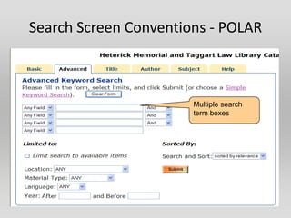 Search Screen Conventions - POLAR



                       Multiple search
                       term boxes
 
