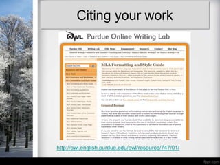 Citing your work




http://owl.english.purdue.edu/owl/resource/747/01/
 