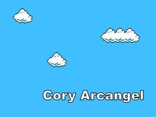 Cory Arcangel 