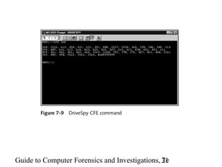 Guide to Computer Forensics and Investigations, 2e31
 