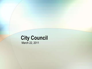 City Council March 22, 2011 