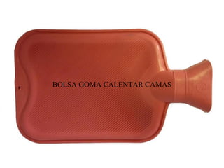 BOLSA GOMA CALENTAR CAMAS

 