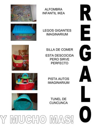 REGALO ALFOMBRA INFANTIL IKEA LEGOS GIGANTES IMAGINARIUM SILLA DE COMER ESTA DESCOCIDA PERO SIRVE PERFECTO PISTA AUTOS IMAGINARIUM TUNEL DE CUNCUNCA Y MUCHO MAS! 
