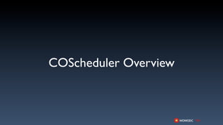 COScheduler Overview
 