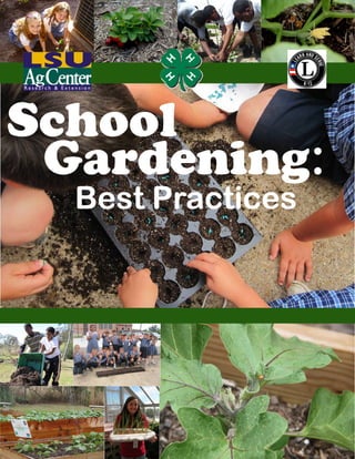 School
 Gardening:
  Best Practices
 