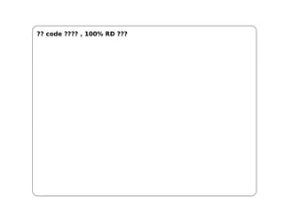 ?? code ???? , 100% RD ???
 