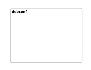 debconf
 