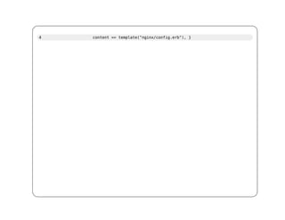 4   content => template("nginx/config.erb"), }
 