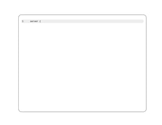1   server {
 