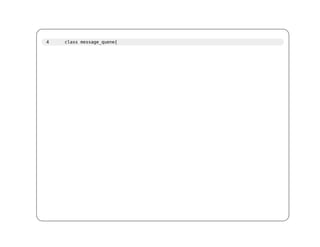 4   class message_quene{
 