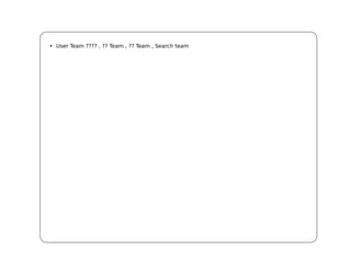 • User Team ???? , ?? Team , ?? Team , Search team
 