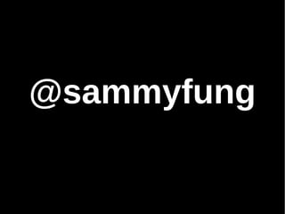 @sammyfung 
 