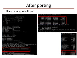 After porting
• If success, you will see …
 