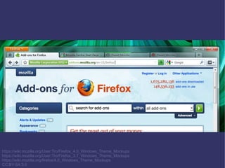 https://wiki.mozilla.org/User:Tro/Firefox_4.0_Windows_Theme_Mockups
https://wiki.mozilla.org/User:Tro/Firefox_3.7_Windows_Theme_Mockups
https://wiki.mozilla.org/firefox/4.0_Windows_Theme_Mockups
CC:BY-SA 3.0
 