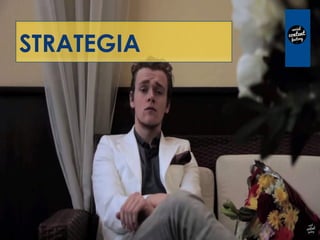 STRATEGIA
 