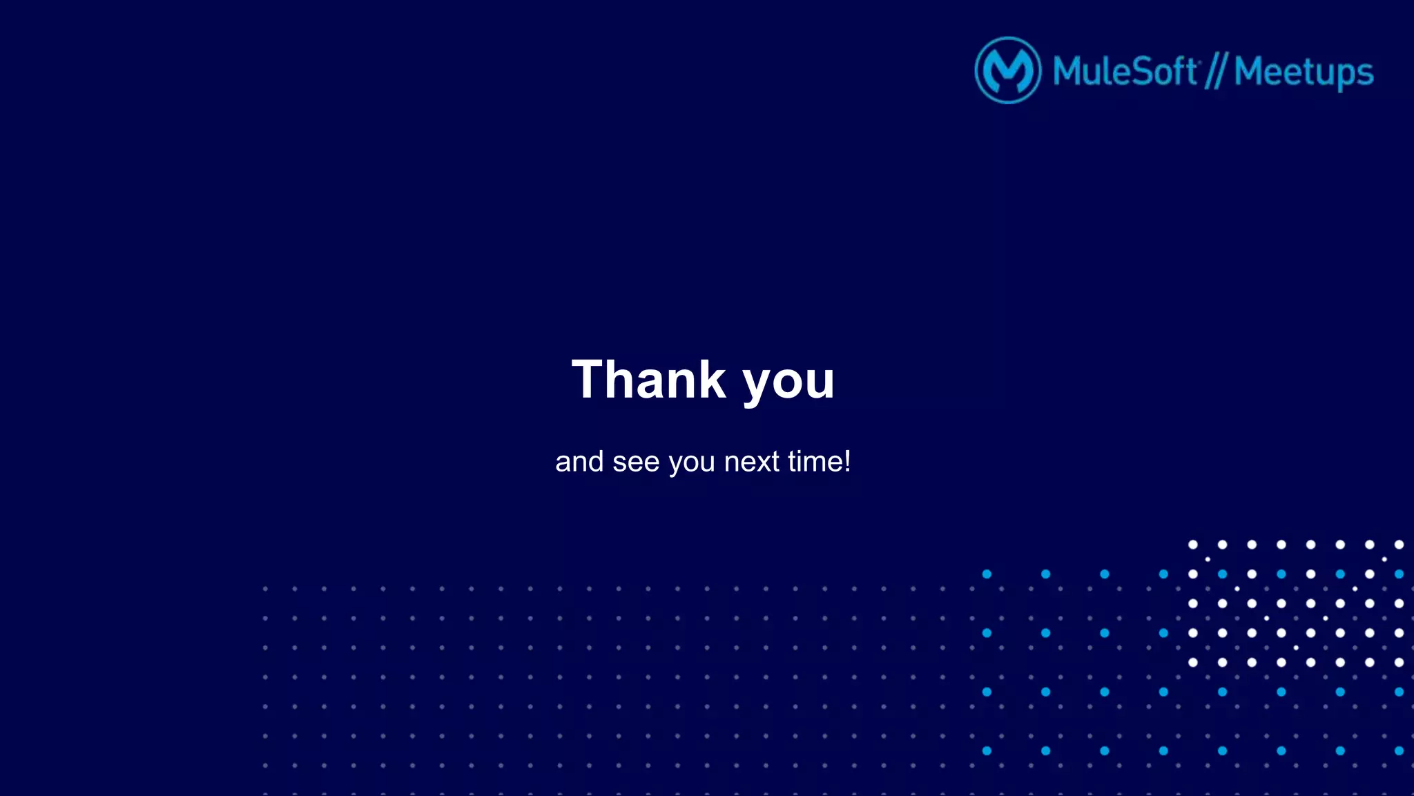 Thank you
and see you next time!
 