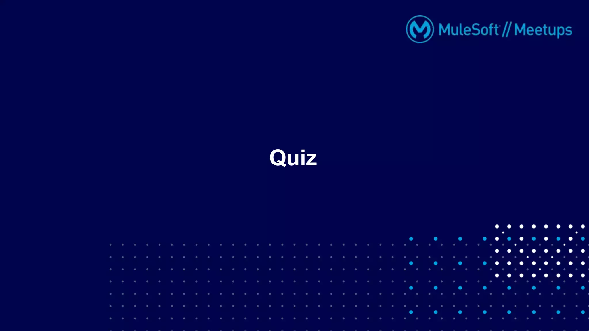 Quiz
 