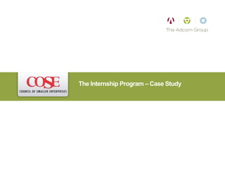 The Internship Program – Case Study
 