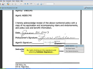 By right-clicking on the signature and
  selecting Validate Signature...
 