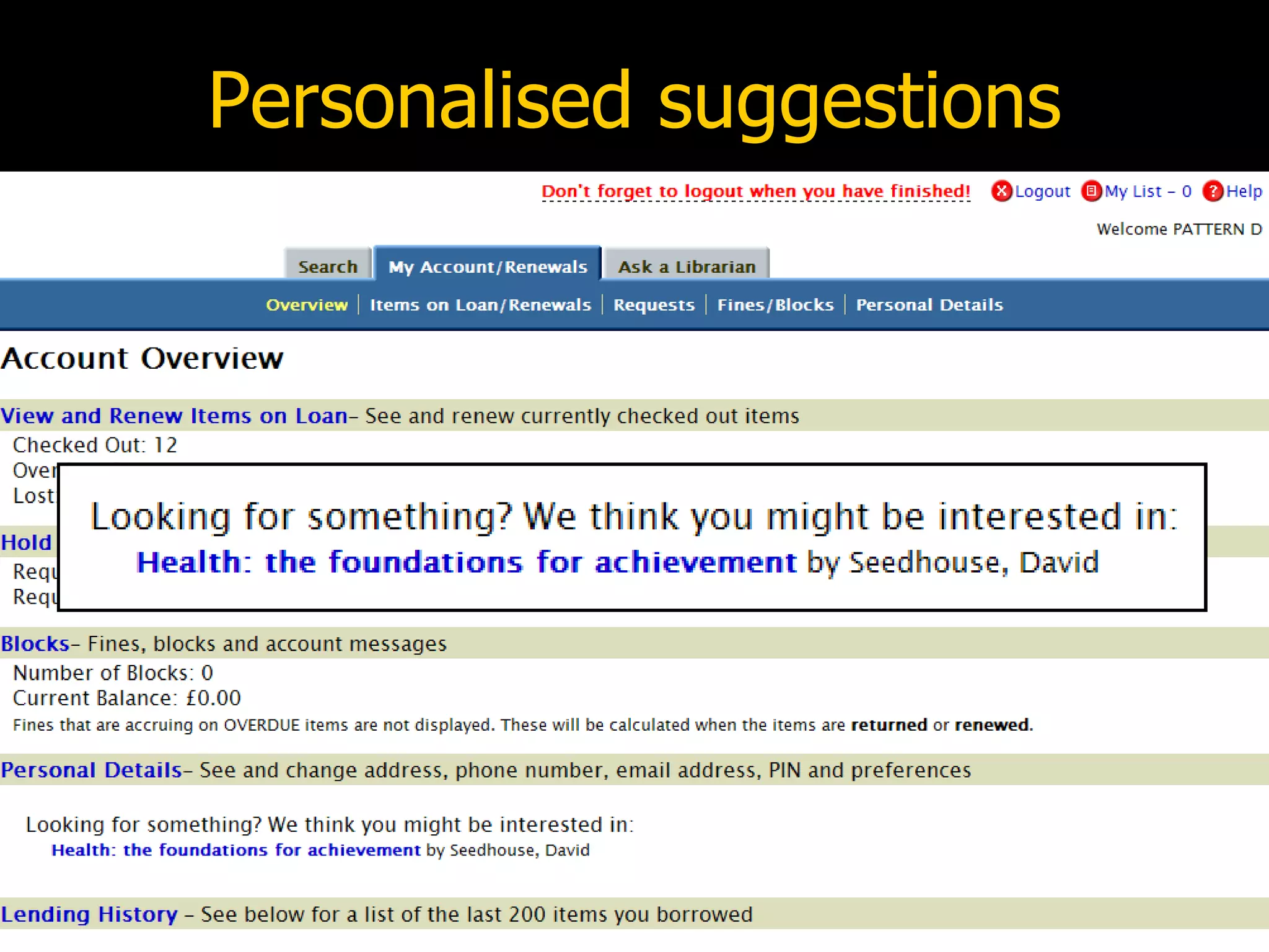 Personalised suggestions
 
