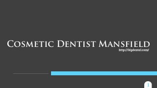 Improve Your Smile With Cosmetic Dentist Mansfield