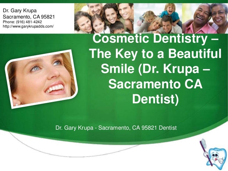 Cosmetic dentistry the key to a beautiful smile (dr. krupa sacram…
