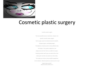 Cosmetic plastic surgery0