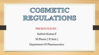 1
PRESENTED BY :
Sathish Kumar.P
M.Pharm [ II Sem ]
Department Of Pharmaceutics
 