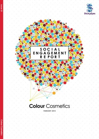 Colour Cosmetics Social Engagment Report