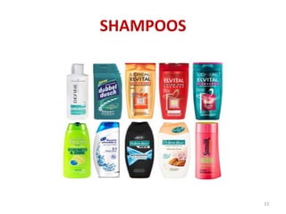 SHAMPOOS
23
 