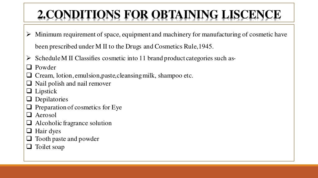 REGULATORY PROVISION RELATING TO MANUFACTURING OF COSMETIC