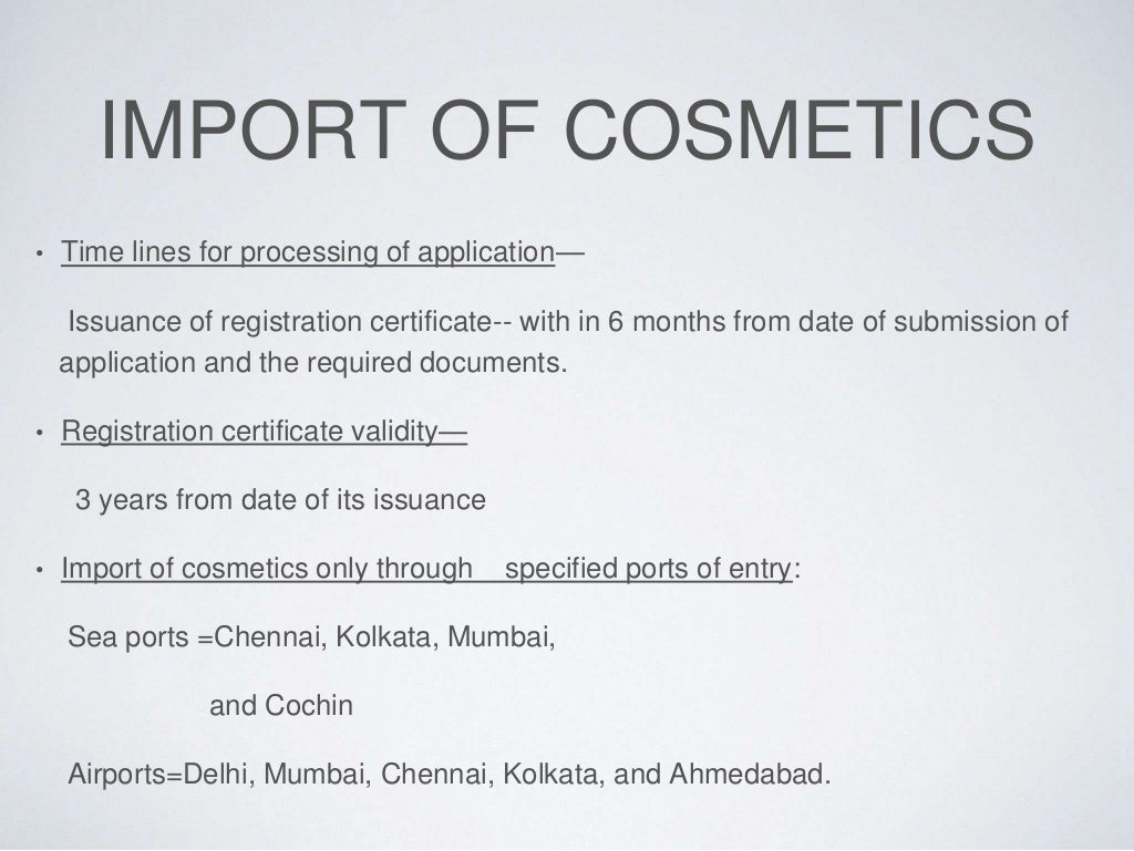 Regulation of Cosmetics as per drug & cosmetic act, India