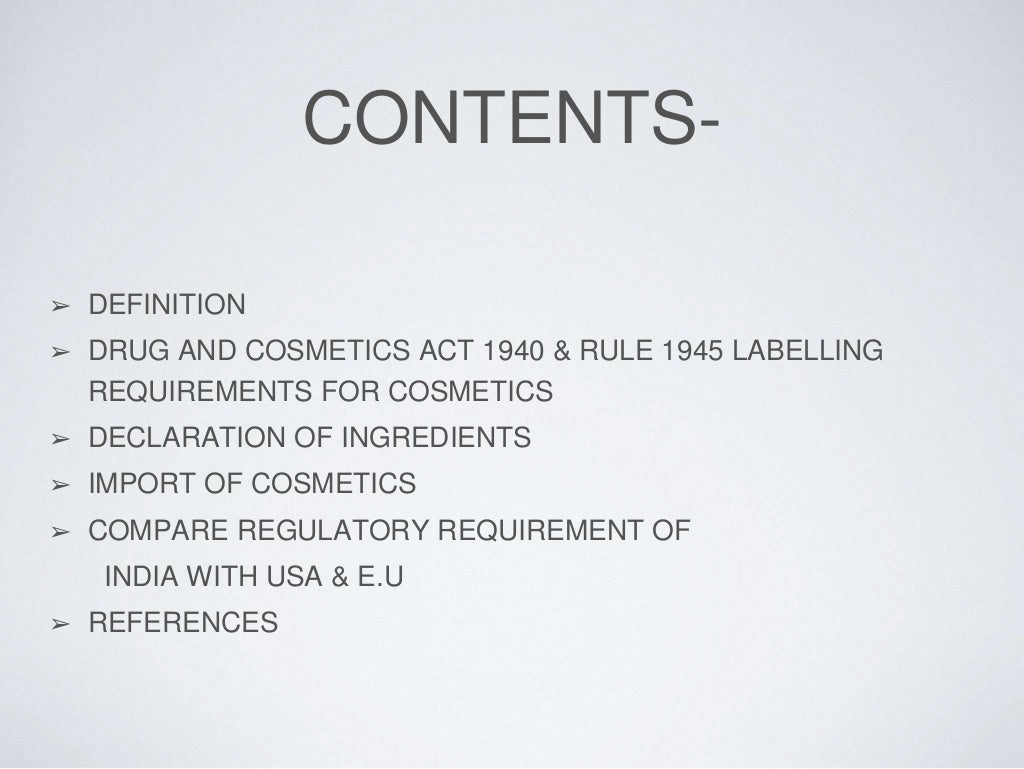 Regulation of Cosmetics as per drug & cosmetic act, India