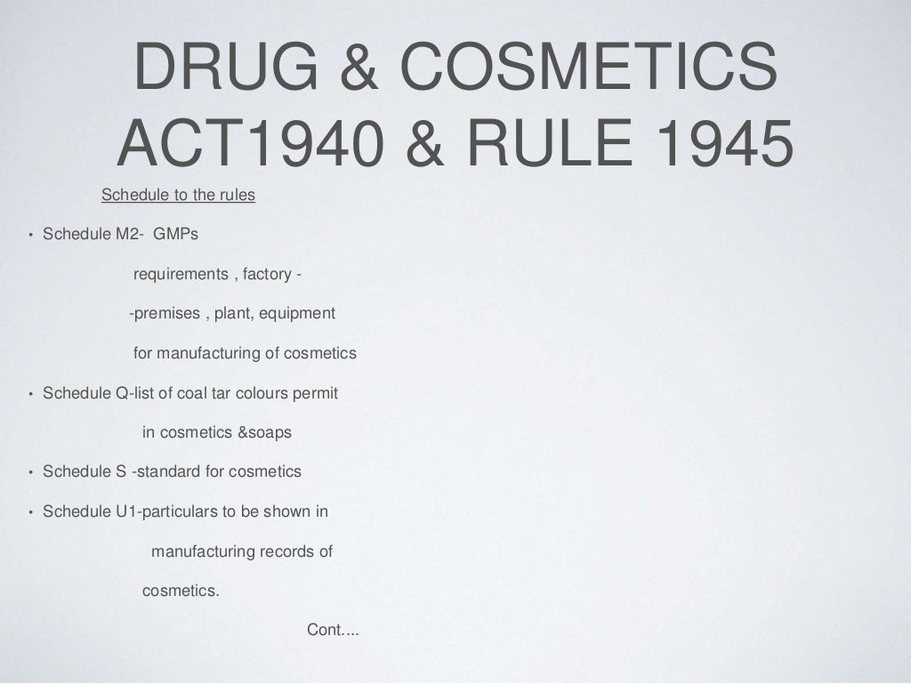 Regulation of Cosmetics as per drug & cosmetic act, India