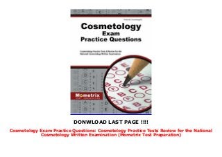 Cosmetology Exam Practice Questions: Cosmetology Practice Tests Review ...