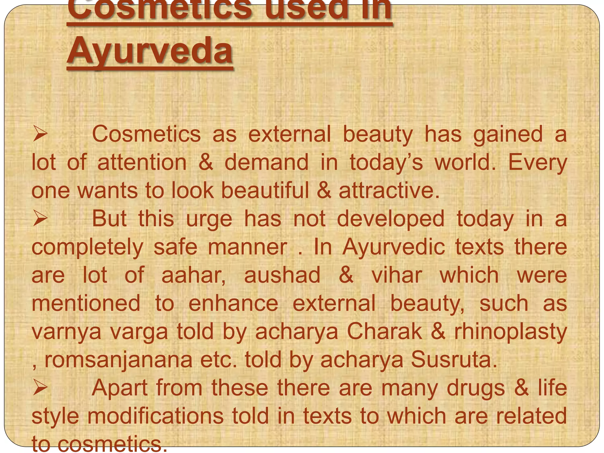 Cosmetology in ayurveda