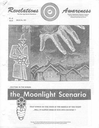Cosmic Awareness 1991-08: The Moonlight Scenario